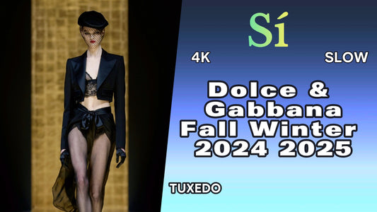 Dolce & Gabbana Fall Winter 2024 2025 Tuxedo Fashion Show | Slow | 4K - Sí Fashions