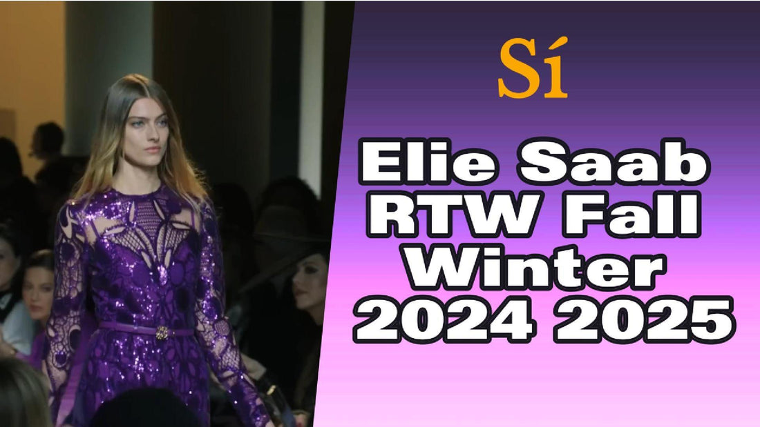 Elie Saab RTW Fall Winter 2024 2025 Fashion Show - Sí Fashions