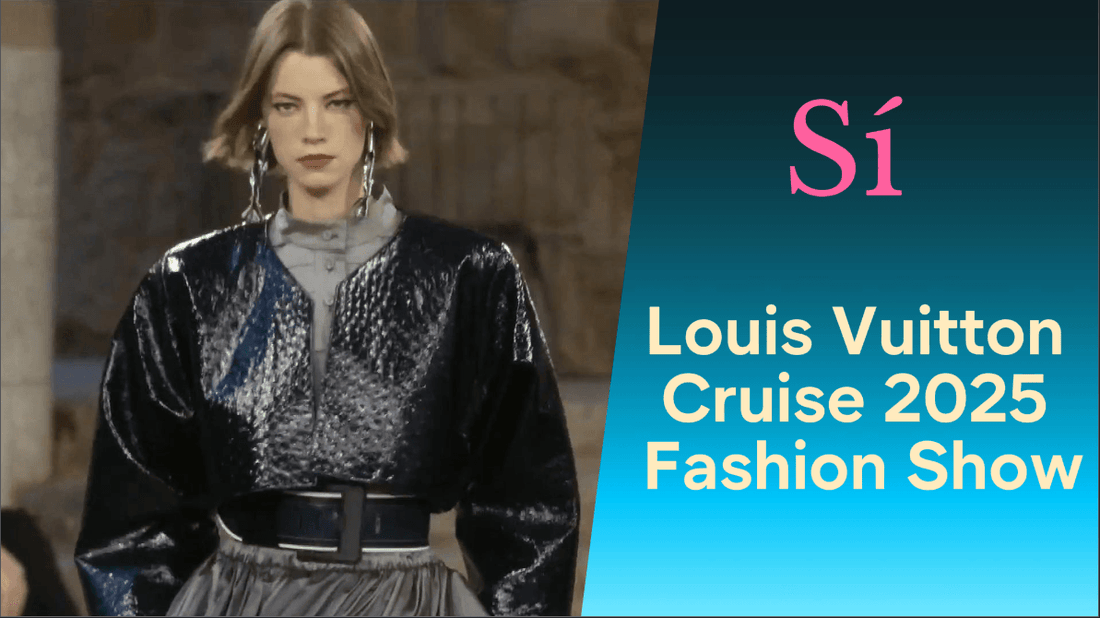 Louis Vuitton Cruise 2025 Fashion Show - Sí Fashions